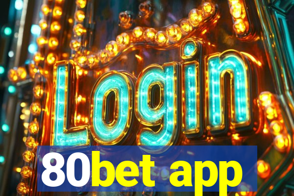 80bet app